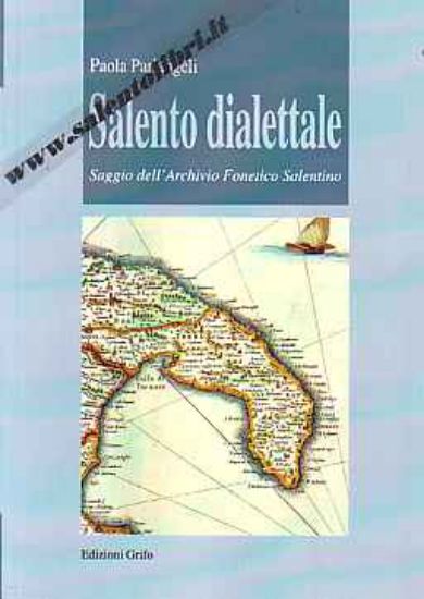 Immagine di Salento Dialettale. Saggio dell'Archivio fonetico salentino